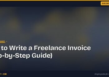 How to Write a Freelance Invoice (Step-by-Step Guide)