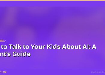 How to Talk to Your Kids About AI: A Parent's Guide