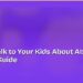How to Talk to Your Kids About AI: A Parent's Guide 8 How to Talk to Your Kids About AI: A Parent's Guide