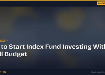 How to Start Index Fund Investing With a Small Budget
