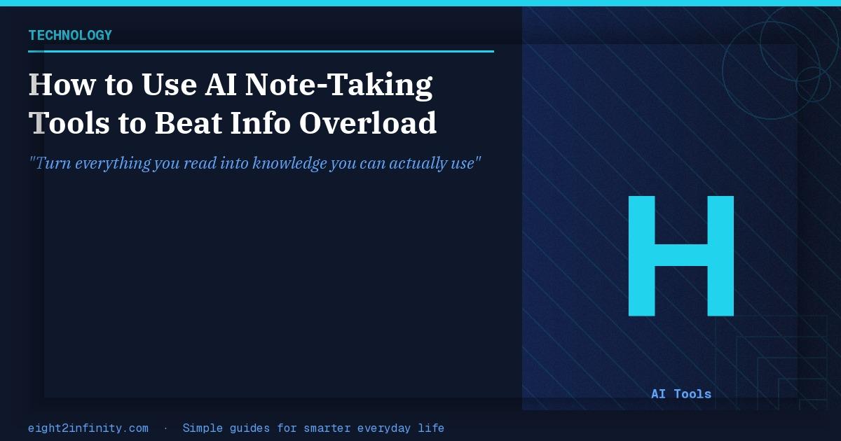 How to Use AI Note-Taking Tools to Beat Info Overload 2