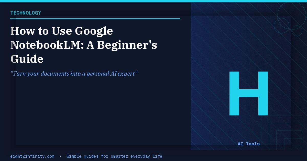 How to Use Google NotebookLM: A Beginner's Guide 2