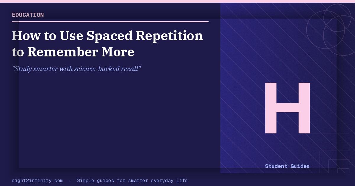 How to Use Spaced Repetition to Remember More 2