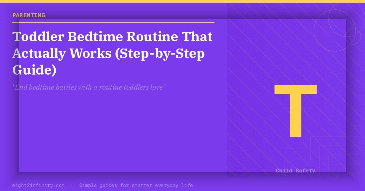 Toddler Bedtime Routine That Actually Works (Step-by-Step Guide) 2