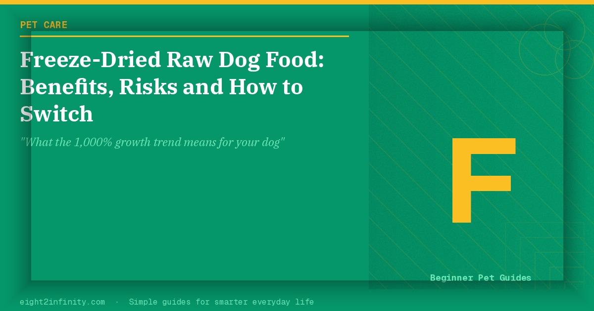 Freeze-Dried Raw Dog Food: Benefits, Risks and How to Switch 2