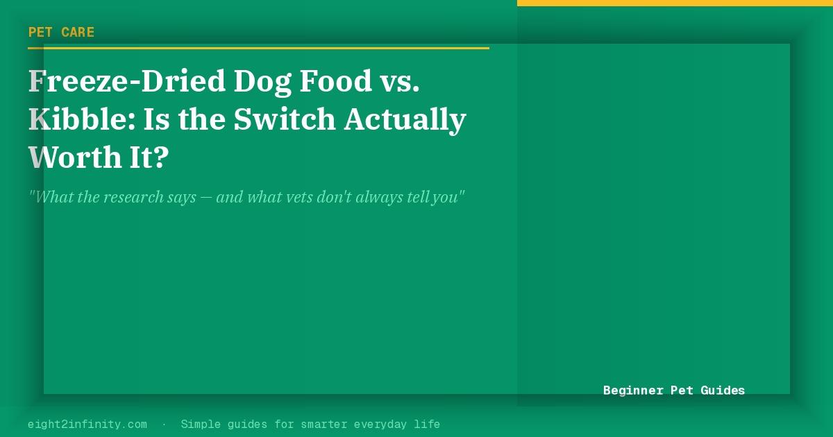 Freeze-Dried Dog Food vs. Kibble: Is the Switch Actually Worth It? 2