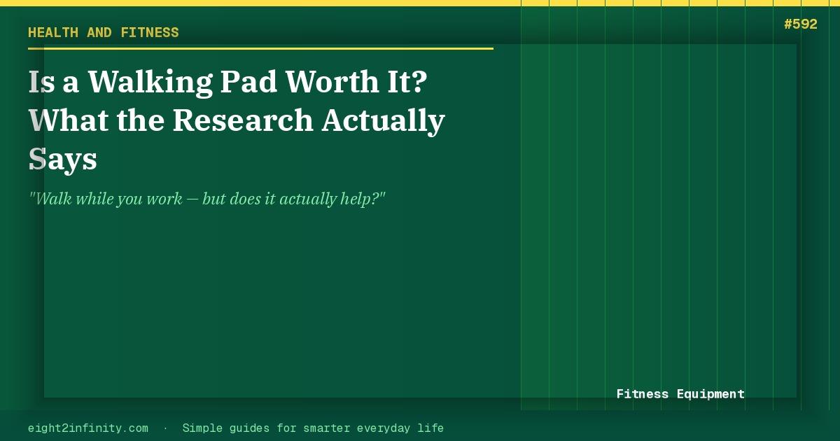 Is a Walking Pad Worth It? What the Research Actually Says 2