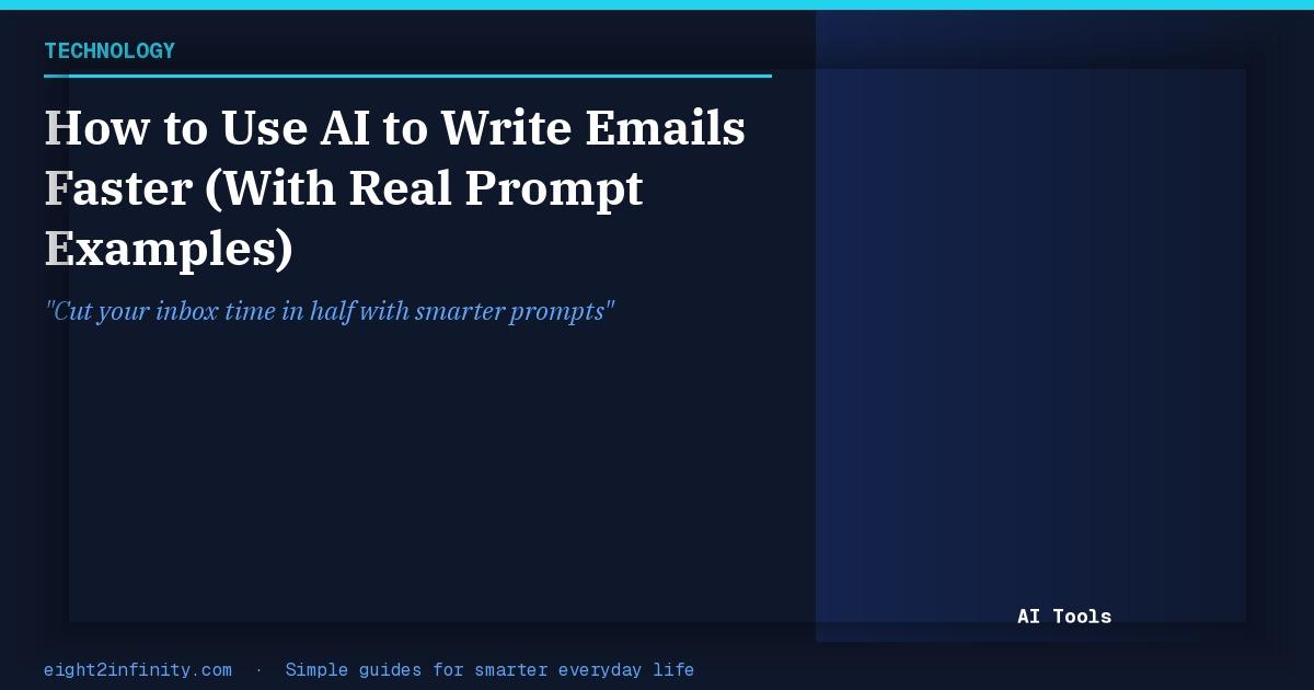 How to Use AI to Write Emails Faster (With Real Prompt Examples) 2