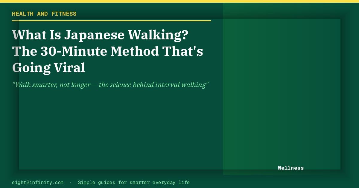 What Is Japanese Walking? The 30-Minute Method That's Going Viral 2