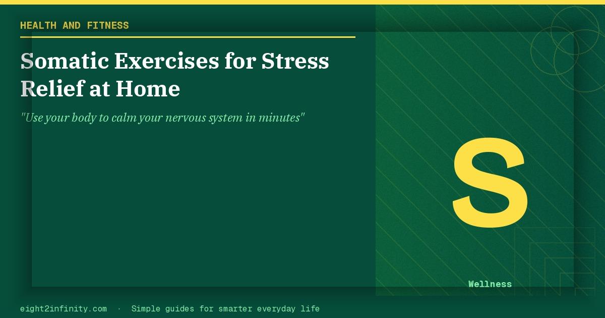 Somatic Exercises for Stress Relief at Home 2