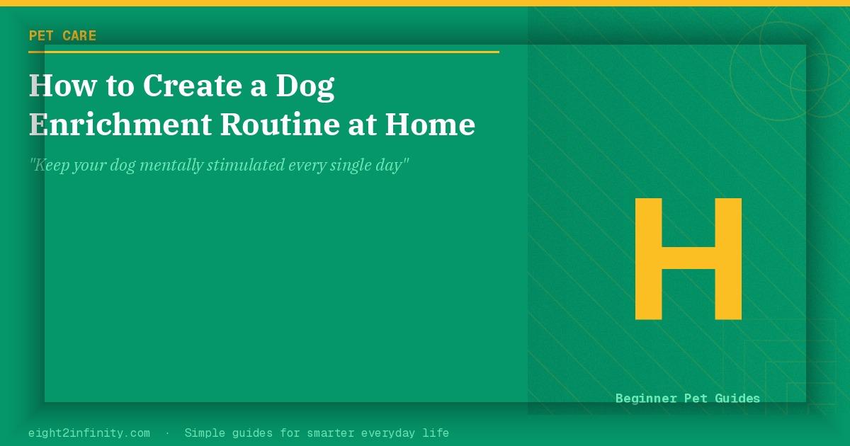 How to Create a Dog Enrichment Routine at Home 2