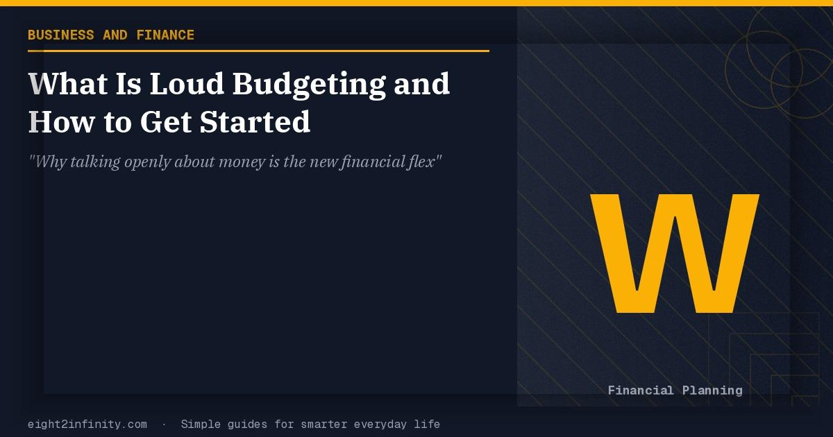 What Is Loud Budgeting and How to Get Started 2