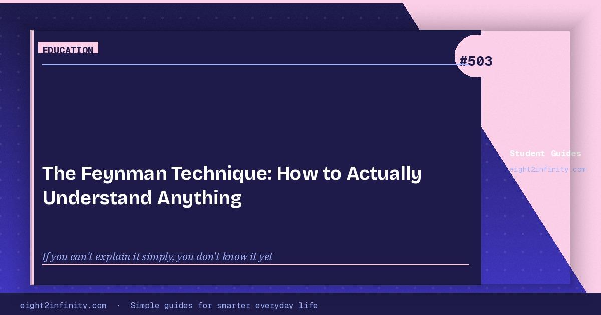 The Feynman Technique: How to Actually Understand Anything 3