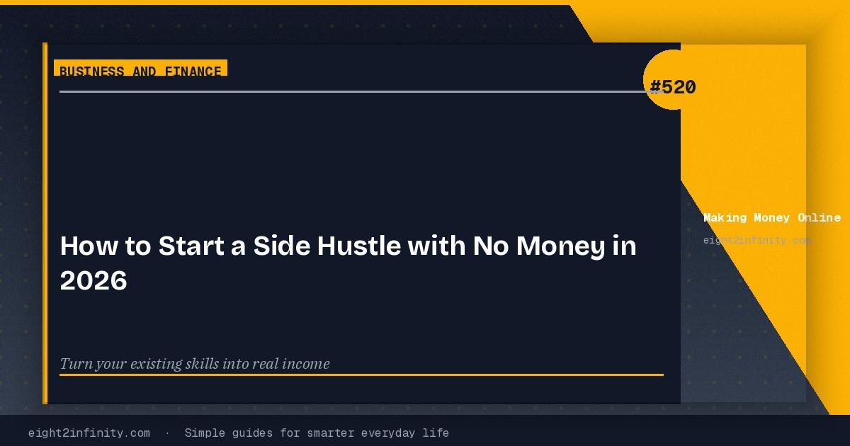 How to Start a Side Hustle with No Money in 2026 3