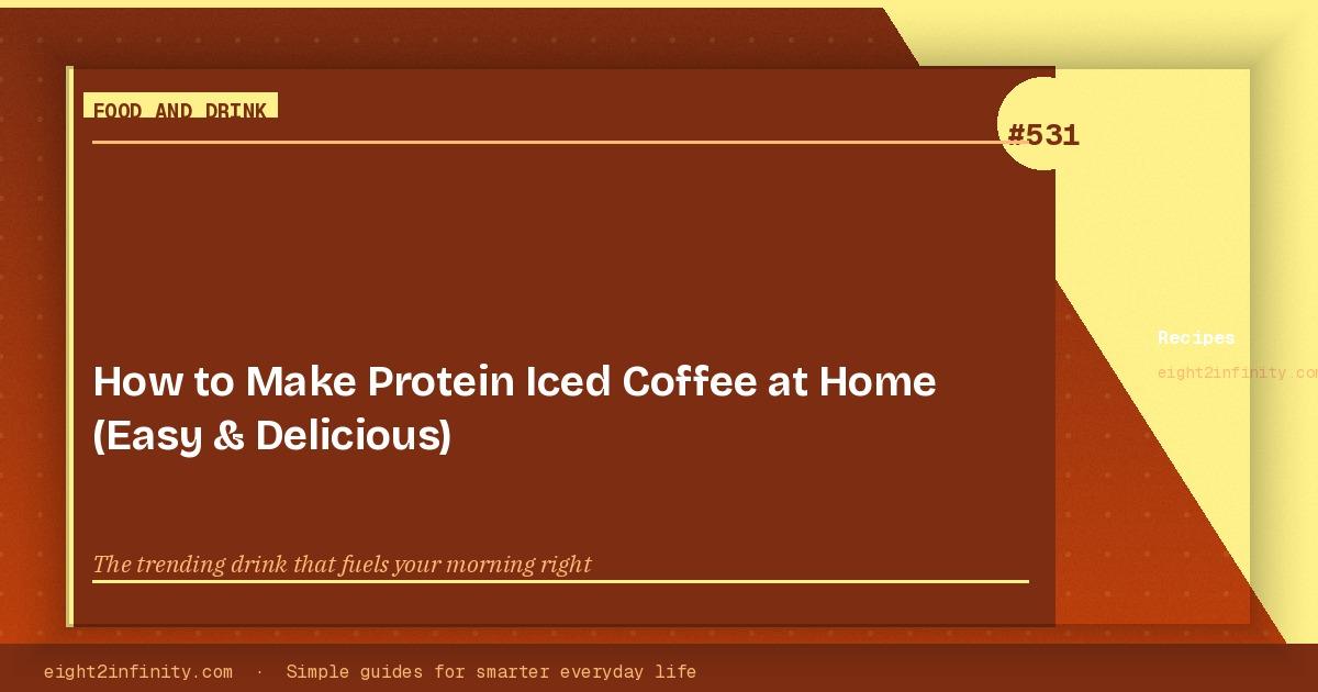 How to Make Protein Iced Coffee at Home (Easy & Delicious) 3