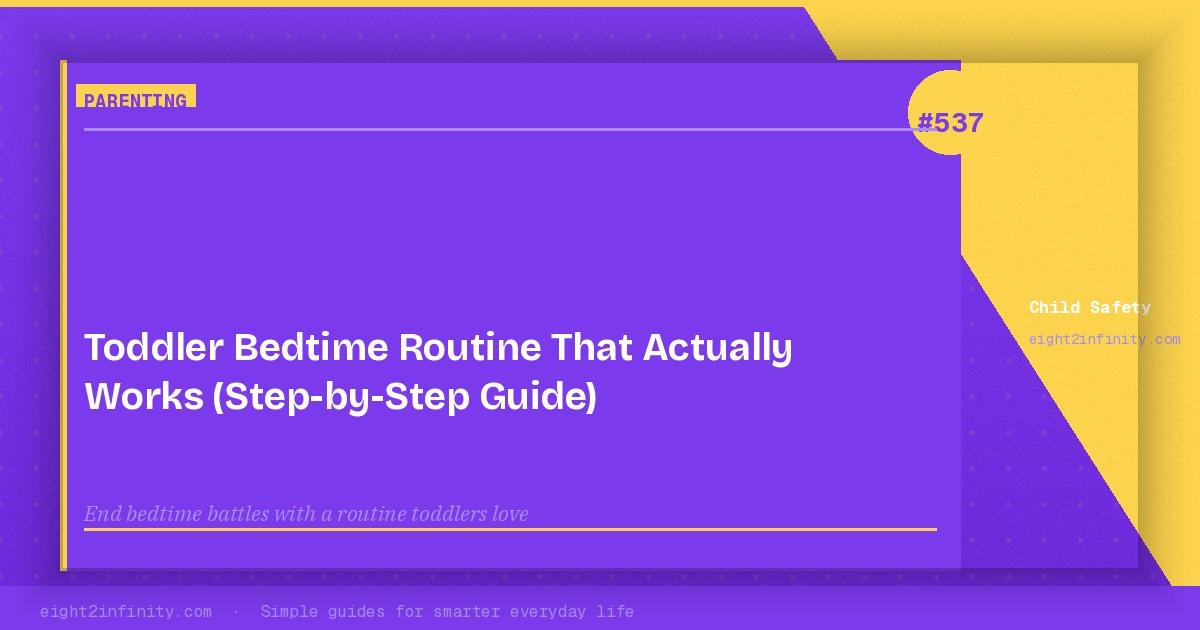 Toddler Bedtime Routine That Actually Works (Step-by-Step Guide) 3