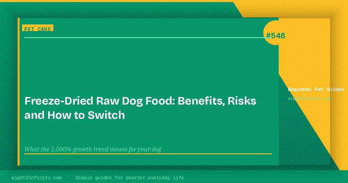 Freeze-Dried Raw Dog Food: Benefits, Risks and How to Switch 3