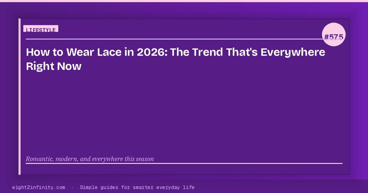How to Wear Lace in 2026: The Trend That's Everywhere Right Now 3