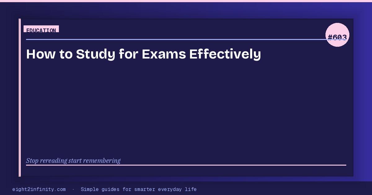 How to Study for Exams Effectively: The Science-Backed Way 3