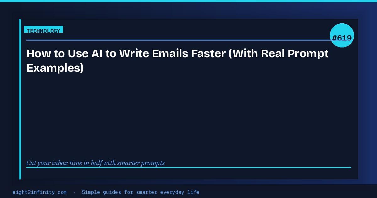 How to Use AI to Write Emails Faster (With Real Prompt Examples) 3
