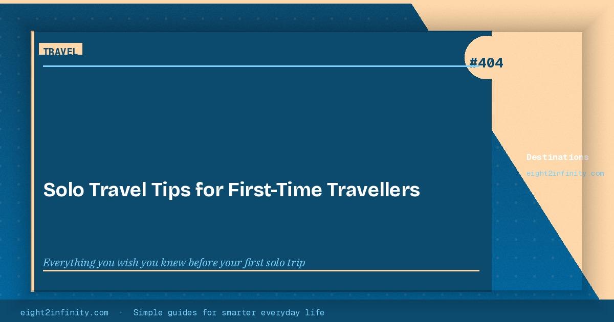 Solo Travel Tips for First-Time Travellers 3
