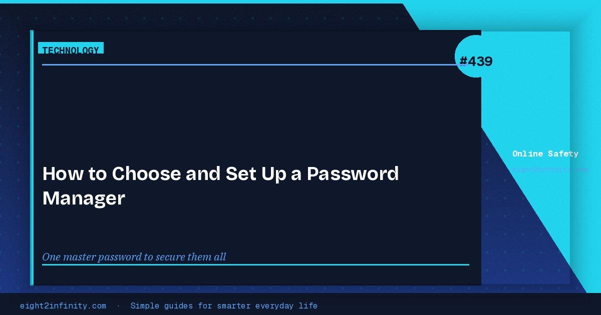 How to Choose and Set Up a Password Manager 3