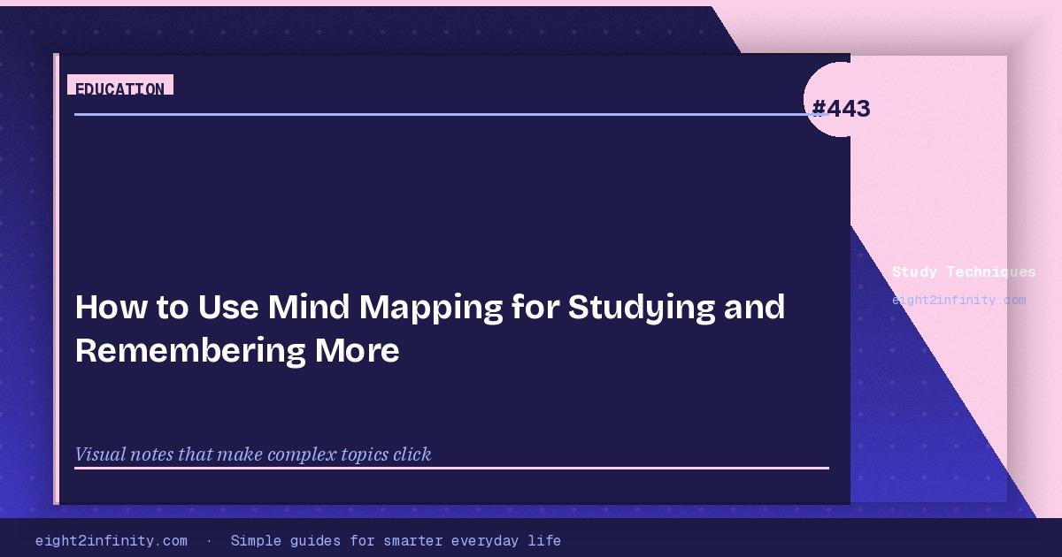 How to Use Mind Mapping for Studying and Remembering More 3