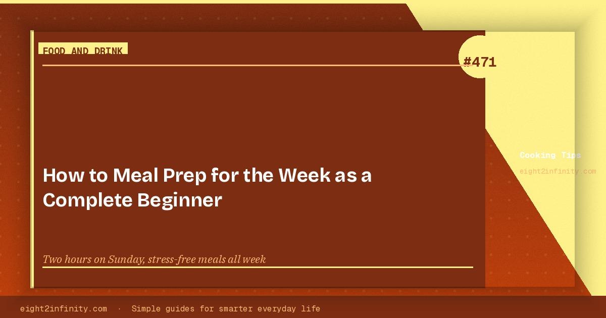 How to Meal Prep for the Week as a Complete Beginner 3