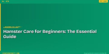 Hamster Care for Beginners: The Essential Guide