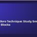 The Pomodoro Technique: Study Smarter in 25-Minute Blocks
