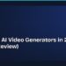 Best Free AI Video Generators in 2026 (Honest Review)