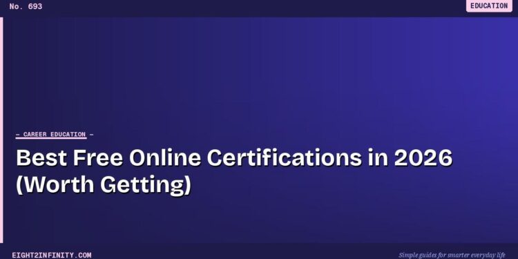 Best Free Online Certifications in 2026 (Worth Getting) 1 Best Free Online Certifications in 2026 (Worth Getting)