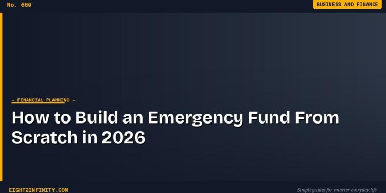 How to Build an Emergency Fund From Scratch in 2026