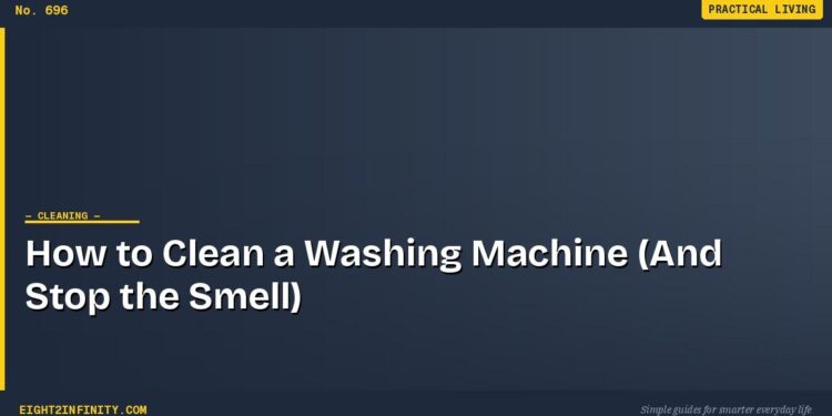 How to Clean a Washing Machine (And Stop the Smell)