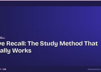 Active Recall: The Study Method That Actually Works 2 Active Recall: The Study Method That Actually Works