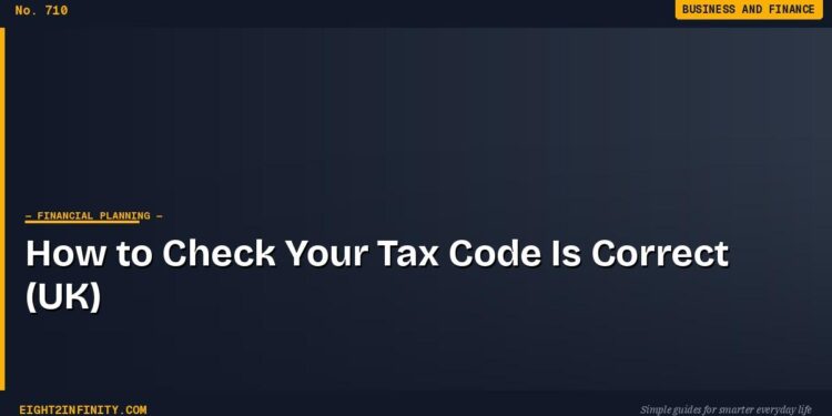 How to Check Your Tax Code Is Correct (UK) 1 How to Check Your Tax Code Is Correct (UK)