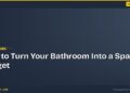 How to Turn Your Bathroom Into a Spa on a Budget