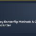 The Sunday Butterfly Method: A Gentler Way to Declutter