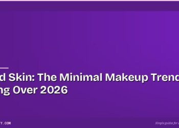 Cloud Skin: The Minimal Makeup Trend Taking Over 2026