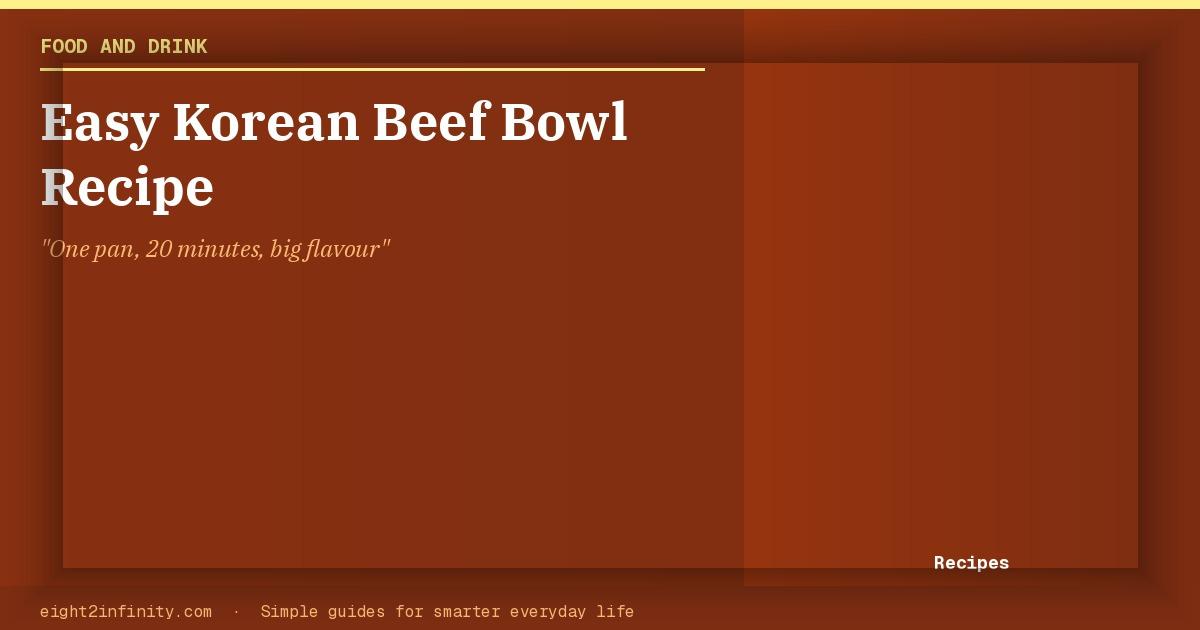 Easy Korean Beef Bowl Recipe Ready in 20 Minutes 2