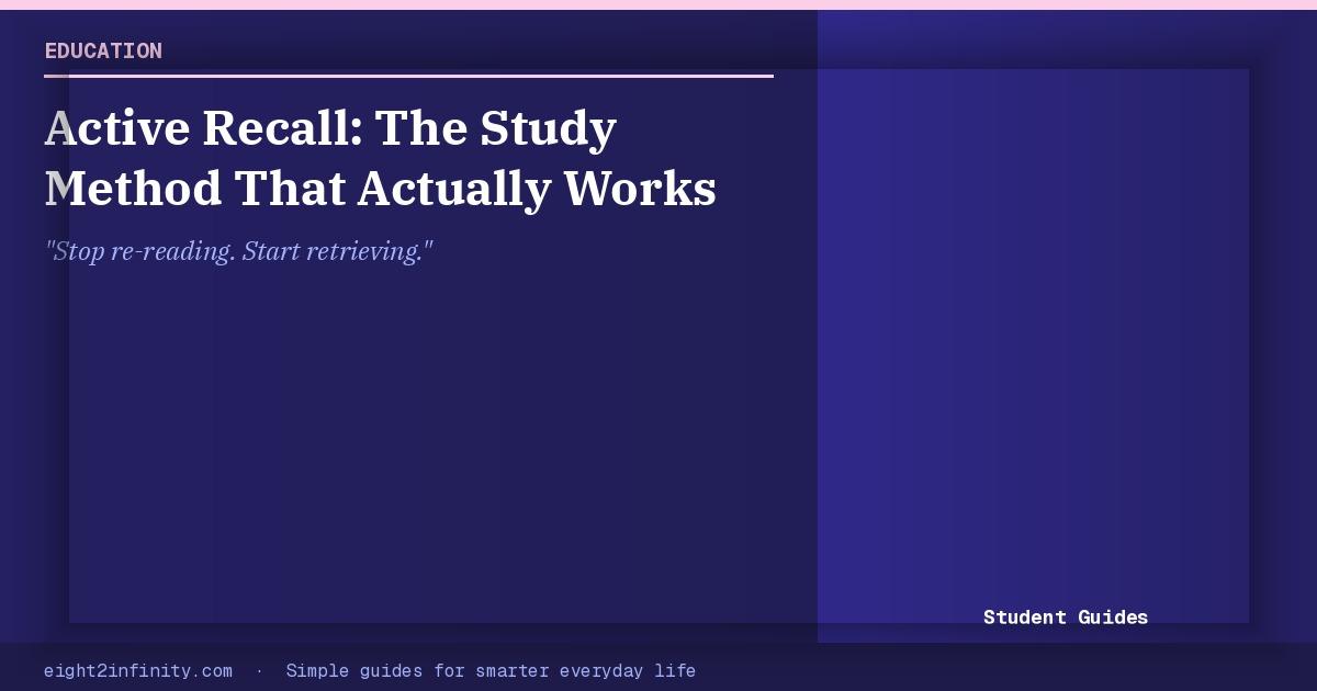 Active Recall: The Study Method That Actually Works 2