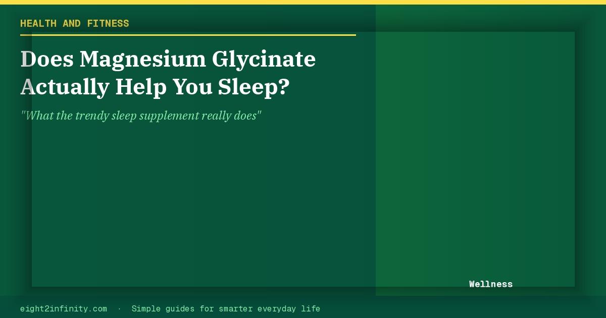 Does Magnesium Glycinate Actually Help You Sleep? 2