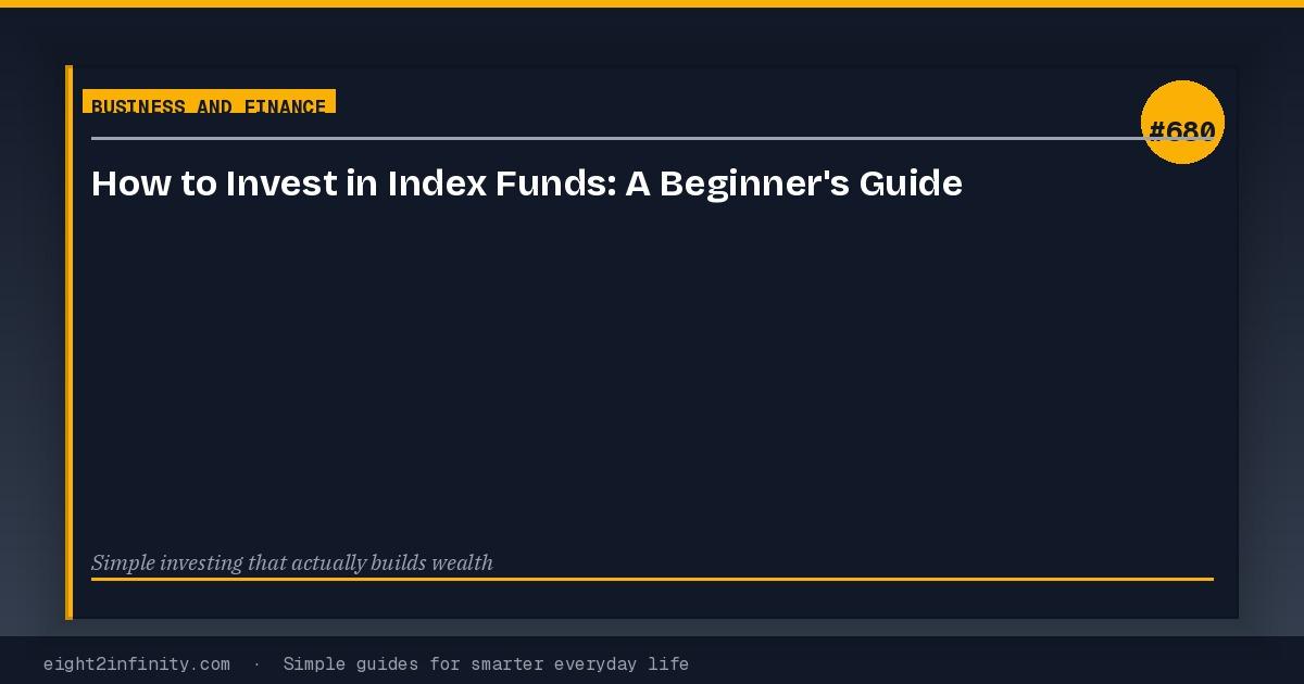 How to Invest in Index Funds: A Beginner's Guide 3