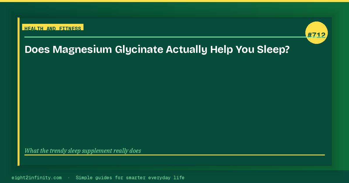 Does Magnesium Glycinate Actually Help You Sleep? 3